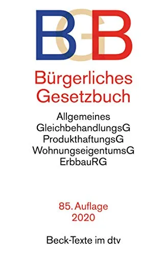 Bürgerliches Gesetzbuch BGB: mit Allgemeinem Gleichbehandlungsgesetz, Produkthaftungsgesetz, Unterlassungsklagengesetz, Wohnungseigentumsgesetz, ... und Erbbaurechtsgesetz (Beck-Texte im dtv)
