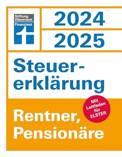 Steuererklärung 2024/2025 für Rentner und Pensionäre - Rechtliche Unterstützung zur Steuererklärung mit wertvollen Steuertipps für Anfänger und einem praktischen Leitfaden für Elster, um einfach Steuern zu sparen.