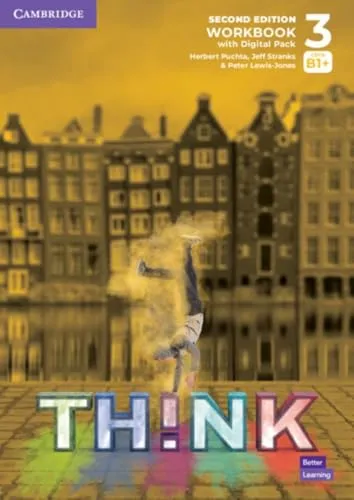 Think: Second Edition Level 3 - Workbook mit Digital Pack - Englisch lernen mit dem Think Workbook: Fördern Sie Ihre Sprachkenntnisse interaktiv mit einem umfassenden digitalen Lernpaket.