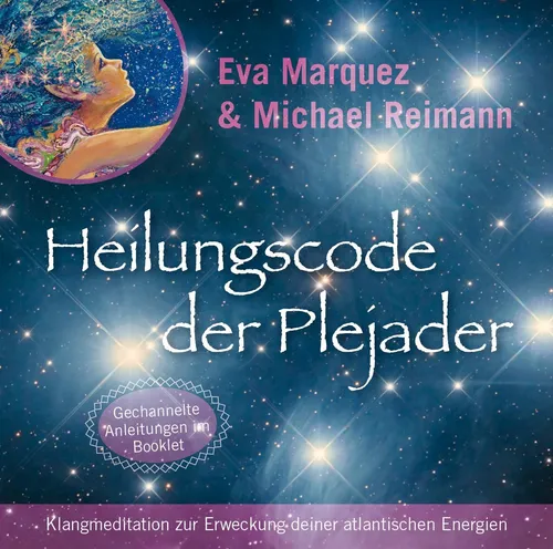 Heilungscode der Plejader [Reiner Klang], Eva Marquez