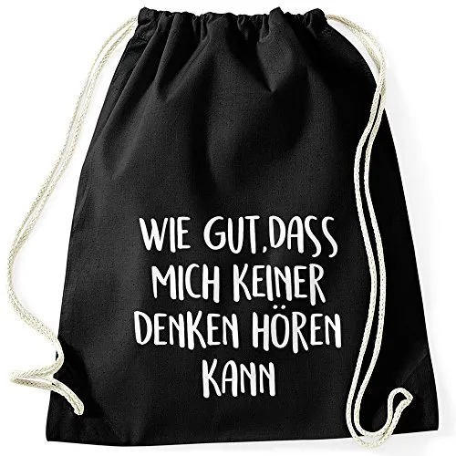 MoonWorks Turnbeutel Spruch wie gut DASS Mich keiner Denken hören kann Gymsac schwarz Unisize