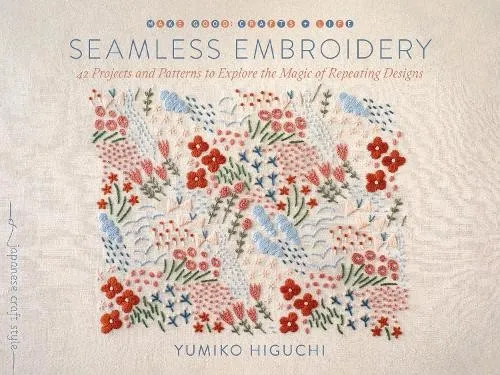 Yumiko Higuchi Seamless Embroidery (Taschenbuch) (US IMPORT)