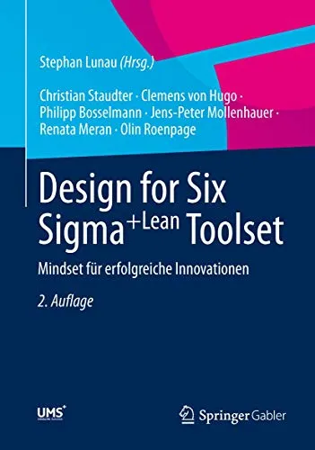 Design for Six Sigma+Lean Toolset: Mindset für erfolgreiche Innovationen - Recht - Optimieren Sie Ihre Innovationsprozesse mit bewährten Methoden aus Six Sigma und Lean für maximale Effizienz.