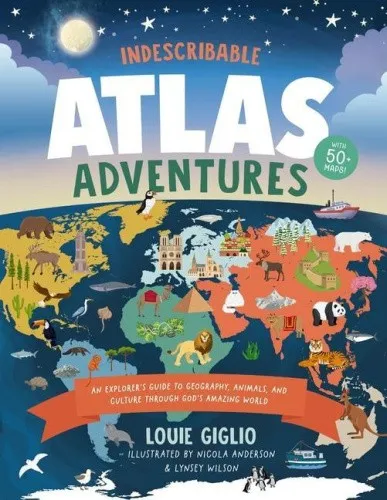 Indescribable Atlas Adventures: Ein Entdeckerleitfaden - Bücher über Geografie und Tiere, reich illustriert und perfekt für junge Entdecker.