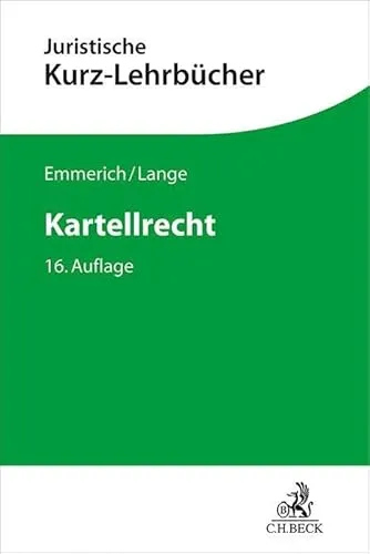 Kartellrecht: Ein Studienbuch für Jurastudenten - Handels-, Gesellschafts- & Wirtschaftsrecht, bietet umfassende Einblicke in das Wettbewerbsrecht und ist ideal für das Jurastudium.