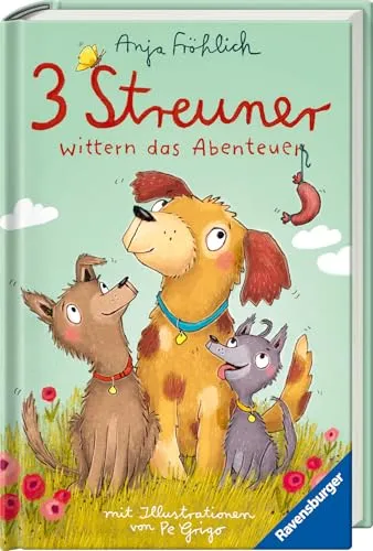 Streuner wittern das Abenteuer, Band 1 (lustige Hundegeschichte mit Kuschelfaktor für Mädchen und Jungen ab 8 Jahren) 3