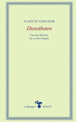 Dienstboten | Ulrich Greiner | 2022 | deutsch