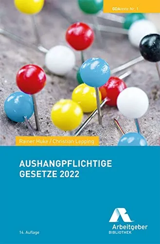 Aushangpflichtige Gesetze 2022 (GDA-Texte)