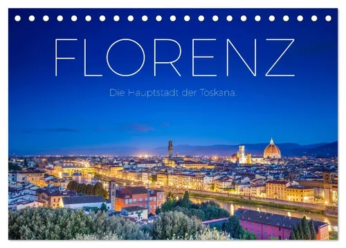 Florenz - Die Hauptstadt der Toskana (Tischkalender 2026 DIN A5 quer) - Kalender mit 14 Seiten, ideal für Kunstliebhaber und Reisende, die die beeindruckende Stadt Florenz entdecken möchten.