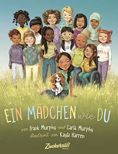 Ein Mädchen wie du: Bilderbuch für starke Mädchen - Politikwissenschaft - Stärkt das Selbstbewusstsein von Mädchen und thematisiert Rollenbilder sowie Diversität, ideal für Kita und Grundschule.