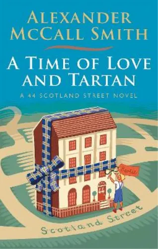 Alexander McCall Smith A Time of Love and Tartan (Taschenbuch)