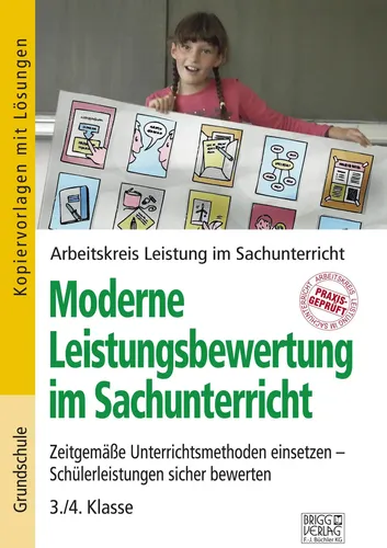 Moderne Leistungsbewertung im Sachunterricht - Praxisgeprüfte Kopiervorlagen für die moderne Leistungsbewertung im Sachunterricht, ideal zur Förderung der Methodenkompetenz der Schüler.