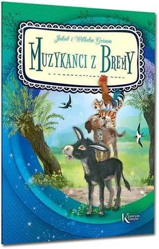 Muzykanci z Bremy Kolor BR GREG JAKUB I WILHELM GRIMM / Greg