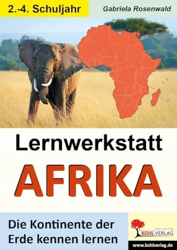 Lernwerkstatt AFRIKA: Die Kontinente der Erde entdecken - Geowissenschaften, interaktive Lernmaterialien zur Förderung des Geographieverständnisses für Kinder und Jugendliche.
