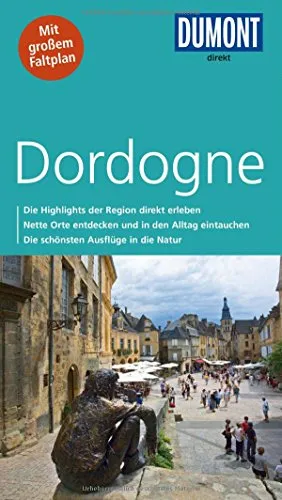 DuMont direkt Reiseführer Dordogne: Mit großem Faltplan