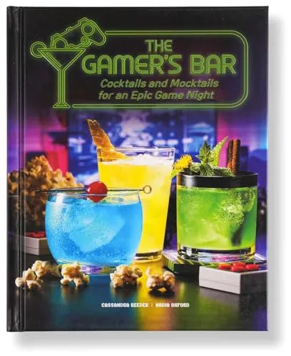 The Gamer's Bar: Cocktails and Mocktails for an Epic Game Night