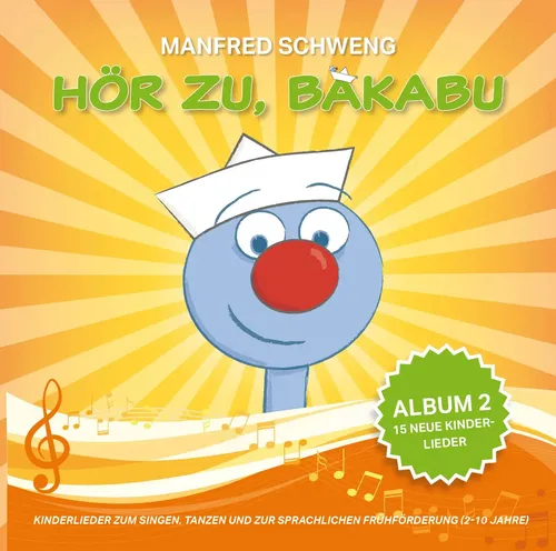 Manfred Schweng | Hör zu, Bakabu - Album 2 | Audio-CD | Deutsch (2018) | 42 Min.