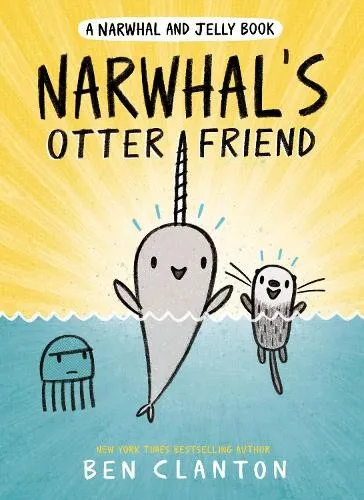 Ben Clanton Narwhal's Otter Friend (A Narwhal and Jell (Taschenbuch) (US IMPORT)