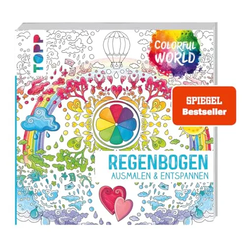 Colorful World - Regenbogen.: Ausmalen & entspannen (Colorful World (Ausmalbücher))