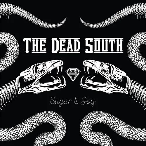 Dead South,The / Sugar & Joy