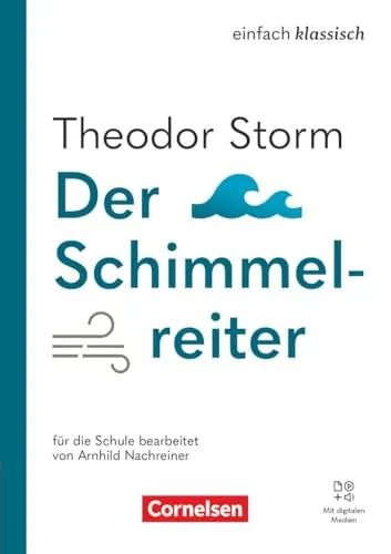 Einfach klassisch - Ausgabe 2025: Der Schimmelreiter - Lektüre - Mit Audios