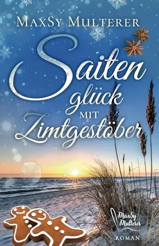 Saitenglück mit Zimtgestöber (Saitenglückmomente, Band 2)