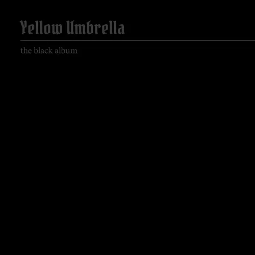 Yellow Umbrella - The Black Album - LP NEU