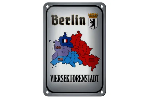 Blechschild Spruch 12x18 cm Berlin Viersektorenstadt Metall Deko Schild