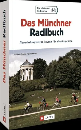 Radtouren München – Das Münchner Radlbuch: Fahrradtouren für jedes Niveau - Freizeit, Haus & Garten. Entdecken Sie abwechslungsreiche Fahrradtouren in und um München, ideal für Anfänger und Profis!
