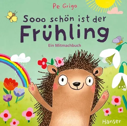 Sooo schön ist der Frühling: Ein Mitmachbuch