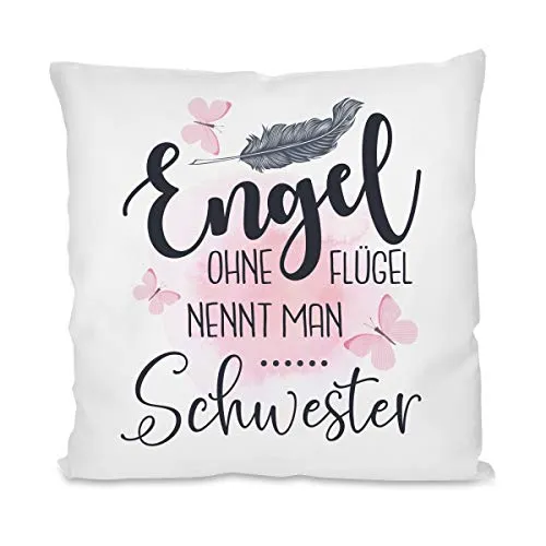 Herzbotschaft Kissen mit Motiv - Engel ohne Flügel nennt Man Schwester