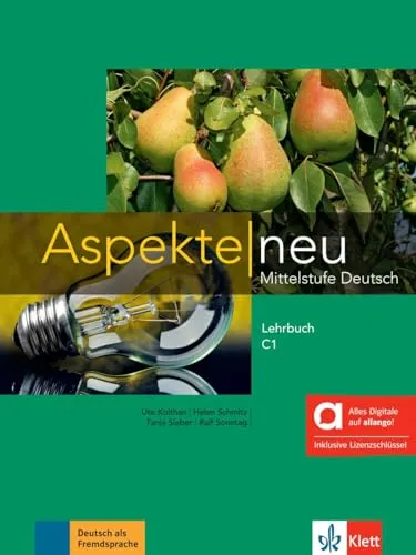 Aspekte neu C1 - Hybride Ausgabe allango: Lehrbuch für Mittelstufe Deutsch - Lehrbuch für Mittelstufe Deutsch mit 24-monatigem Lizenzschlüssel für interaktive Inhalte und flexibles Lernen.