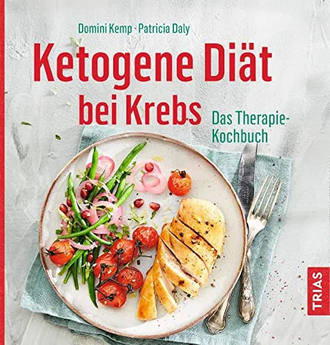 Ketogene Diät bei Krebs: Das Therapie-Kochbuch - Medizin: Entdecken Sie gesunde Rezepte zur Unterstützung der Krebsbehandlung mit der ketogenen Diät für mehr Lebensqualität.