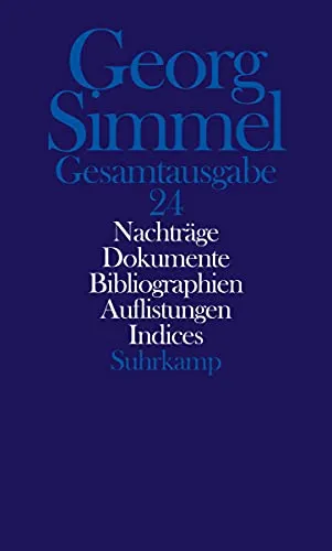 Gesamtausgabe in 24 Bänden: Band 24 - Nachträge und Indices - Recht: Umfassende Sammlung von Nachträgen, Dokumenten und Gesamtbibliographie für umfassendes juristisches Wissen.