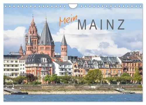 CALVENDO Wandkalender Mein Mainz 2026 - Wandkalender mit 12 atemberaubenden Fotografien von Mainzer Sehenswürdigkeiten und Lebensart. FSC-zertifiziertes Papier, klimabewusste Logistik und Made in Germany für umweltfreundlichen Genuss.