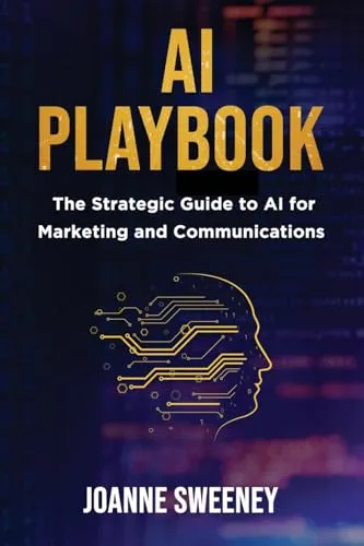 Produktbild AI Playbook: The Strategic Guide to AI for Marketing and Communications
