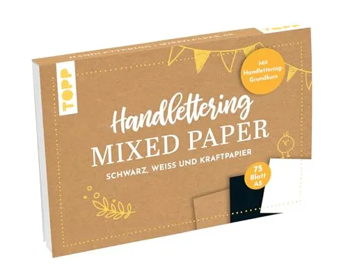 Handlettering Mixed Paper Block - Schwarz, Weiß, Kraftpapier - A5: 75 Feste Papiere zum Lettern (DIN A5, 220 g/m²), je 25x Weiß, Schwarz und Kraftpapier, mit Handlettering-Grundkurs und Inspirationen