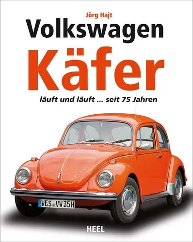 VW Volkswagen Käfer läuft und läuft... seit 75 Jahren Heel Wesselhoff 200 S BUCH
