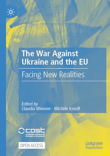 The War Against Ukraine and the EU: Facing New Realities