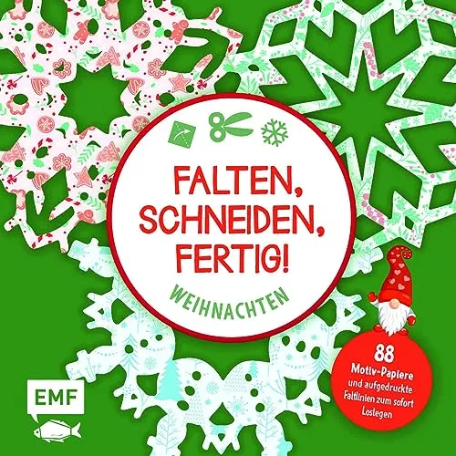 Bastelblock: Falten, Schneiden, fertig! Weihnachten: Mit 88 Motiv-Papieren und aufgedruckten Faltlinien für 16 Modelle zum sofort Loslegen