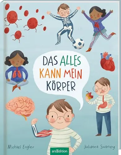 Das alles kann mein Körper: Ein Bilderbuch zum Entdecken des Körpers | ab 4 Jahren