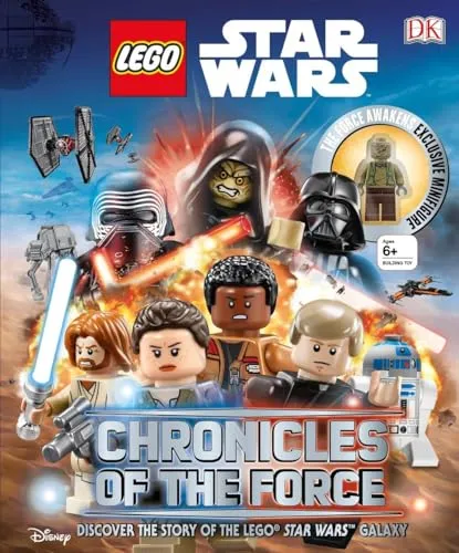 LEGO Star Wars: Chronicles of the Force: Discover the Story of LEGO® Star Wars Galaxy
