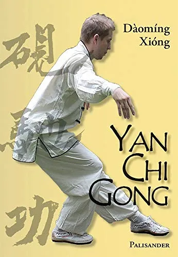 Produktbild Yan Chi Gong: Eine fast vergessene Shaolin-Tradition