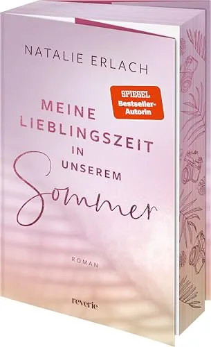 Meine Lieblingszeit in unserem Sommer: Roman | Opposites attract und emotional scars | Band 3 der Shore-Mana-Trilogie in malerischer Kulisse Hawaiis | Erstauflage mit limitiertem Farbschnitt