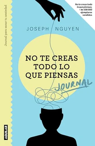Produktbild No te creas todo lo que piensas: Journal para sanar tu ansiedad / Healing Anxiety & Overthinking Journal & Workbook
