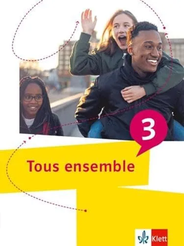 Tous ensemble 3: Schulbuch 3. Lernjahr - Französisch lernen, ideal für Schüler im dritten Lernjahr mit modernen Inhalten und praxisnahen Übungen.