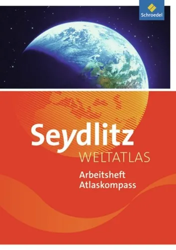Seydlitz Weltatlas - Zusatzmaterialien Christine Wenzel
