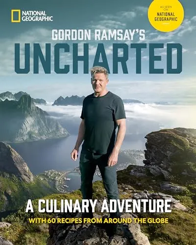 Gordon Ramsay's Uncharted: A Culinary Adventure mit 60 Rezepten - Kochbuch für Freizeit & Haus, bietet 60 internationale Rezepte von Gordon Ramsay für kulinarische Entdeckungsreisen.