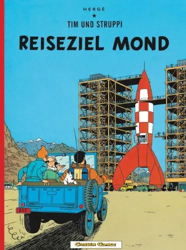 Tim und Struppi: Reiseziel Mond: Comic-Klassiker für Erwachsene