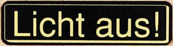 Hinweisschild - LICHT AUS - Gr. ca. 15 x 4 cm - 308021